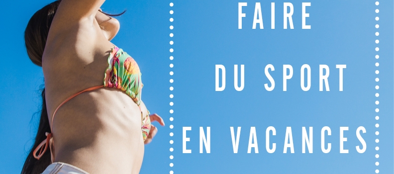 Les sports en vacances